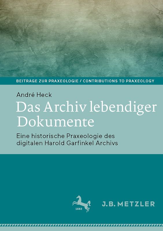 Das Archiv lebendiger Dokumente
