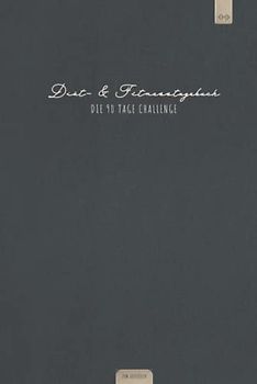 Diät- und Fitnesstagebuch – 90 Tage Challenge: Mit Fokus zum Ziel | Der Ernährungsplaner dient zur Unterstützung, um effektiv am Körper zu arbeiten ... | DIN A5 Ernährungstagebuch zum Ausfüllen