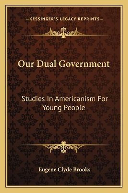 Our Dual Government