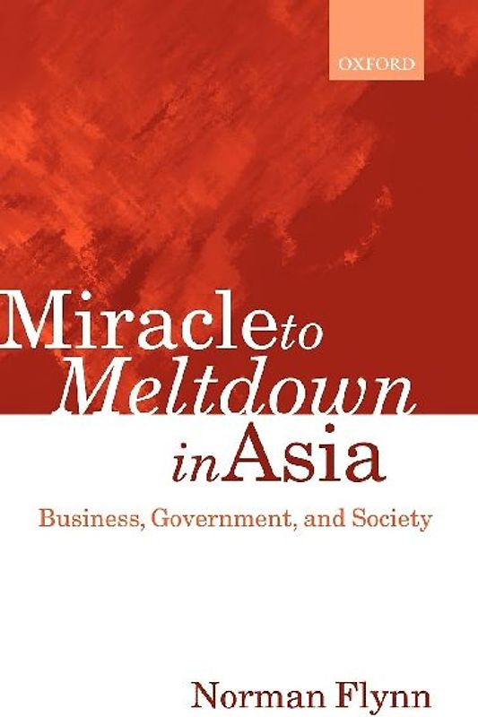 Miracle to Meltdown in Asia