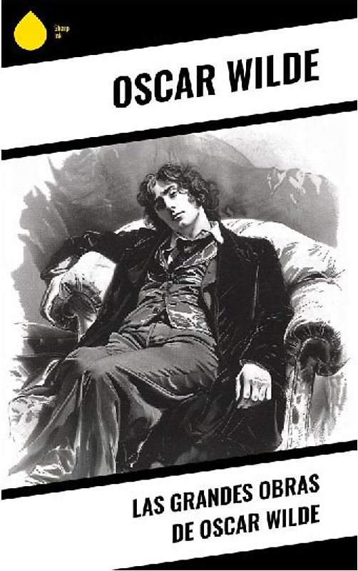 Las Grandes Obras de Oscar Wilde