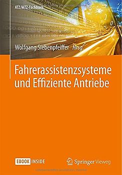 Fahrerassistenzsysteme und Effiziente Antriebe