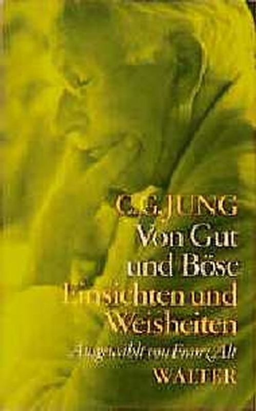 Von Gut und Böse