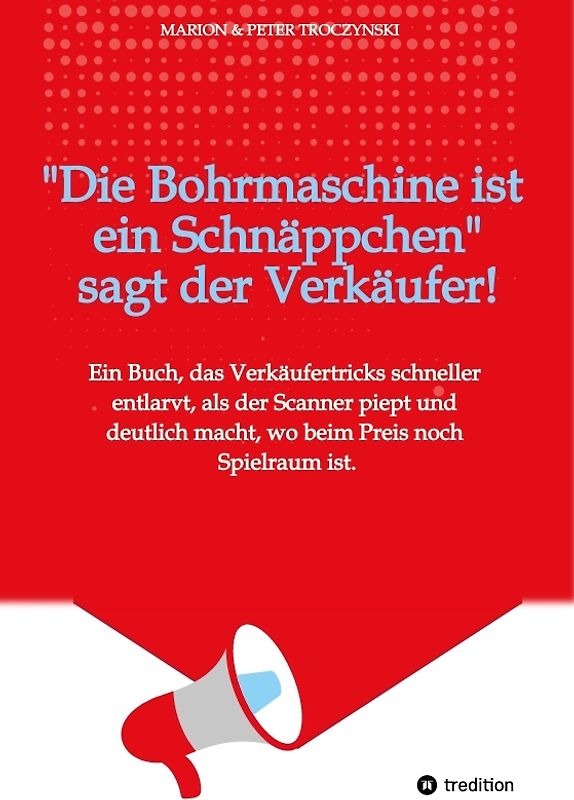 Die Bohrmaschine ist ein Schnäppchen, sagt der Verkäufer