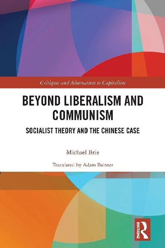 Beyond Liberalism and Communism