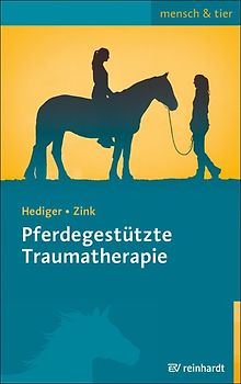 Pferdegestützte Traumatherapie