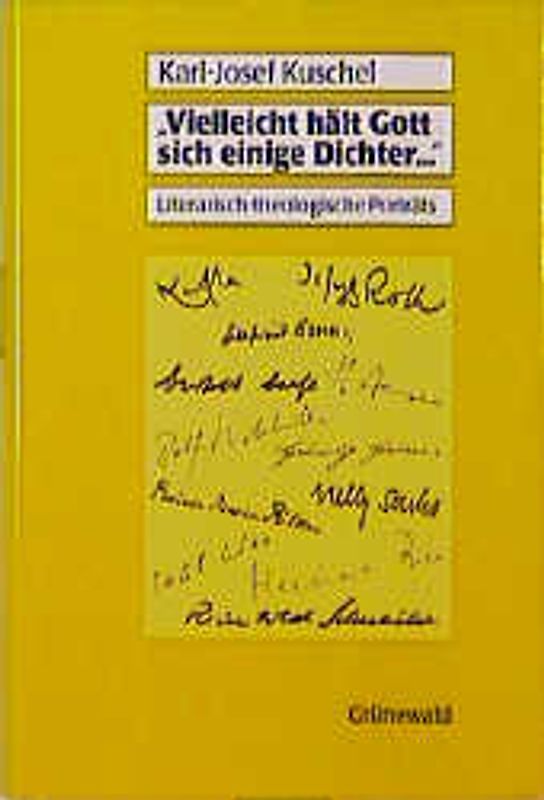 Vielleicht hält Gott sich einige Dichter...