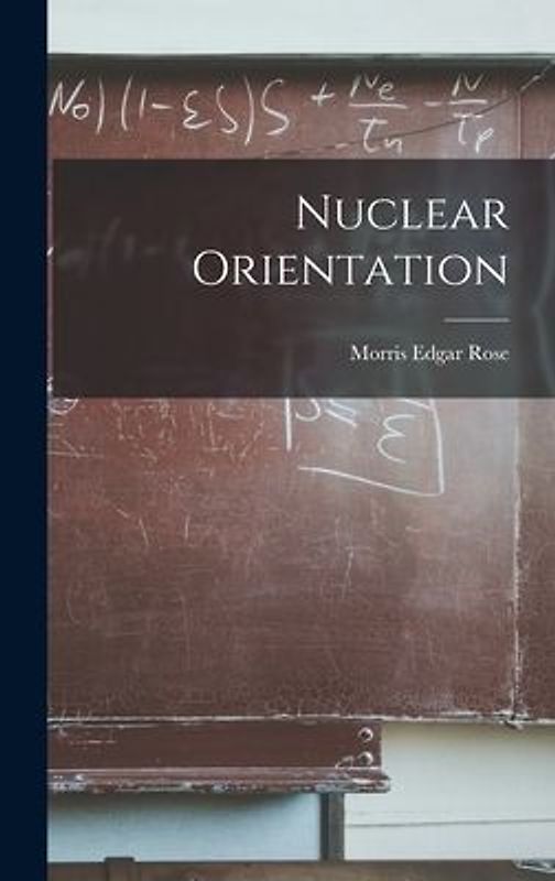Nuclear Orientation