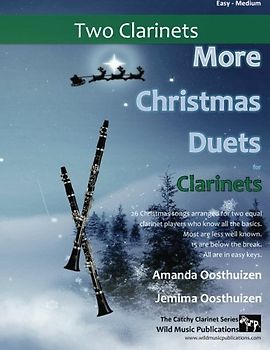 More Christmas Duets for Clarinets: 26 Christmas songs arranged for two equal clarinet players who know all the basics. Most are less well known. 15 are below the break. All are in easy keys.