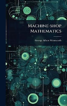 Machine-shop Mathematics