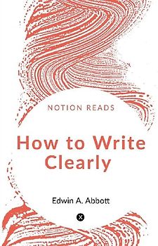 How to Write Clearly