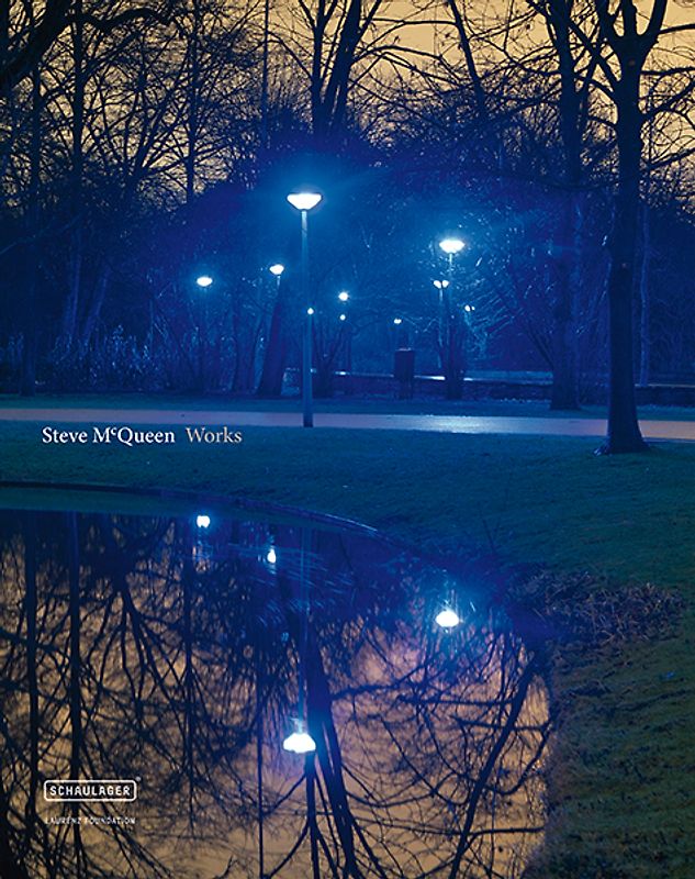 Steve McQueen – Works. Schaulager Basel / Laurenz-Stiftung