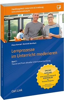 Lernprozesse im Unterricht moderieren, Band 1