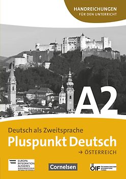 Pluspunkt Deutsch - Der Integrationskurs Deutsch als Zweitsprache - Österreich - A2: Gesamtband
