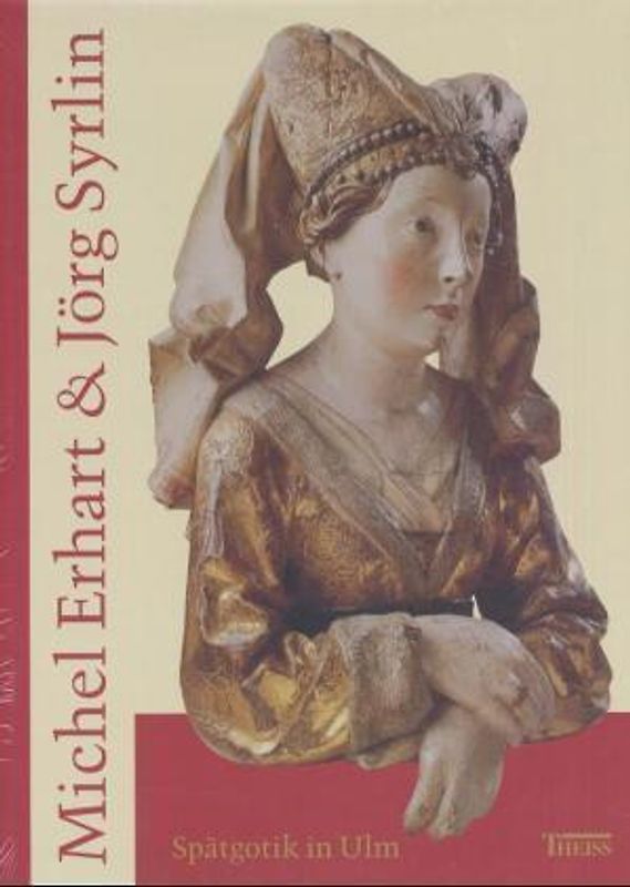 Das Kloster Blaubeuren /Michel Erhart und Jörg Syrlin