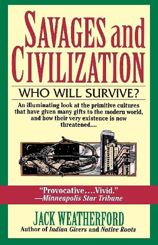 Savages and Civilization