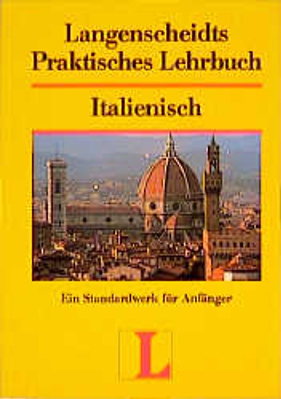 Langenscheidt Praktische Lehrbücher / Italienisch. Lehrbuch