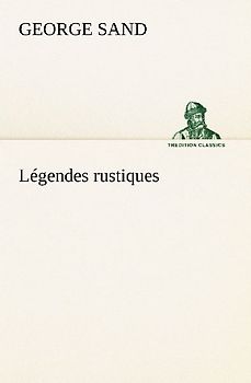 Légendes rustiques