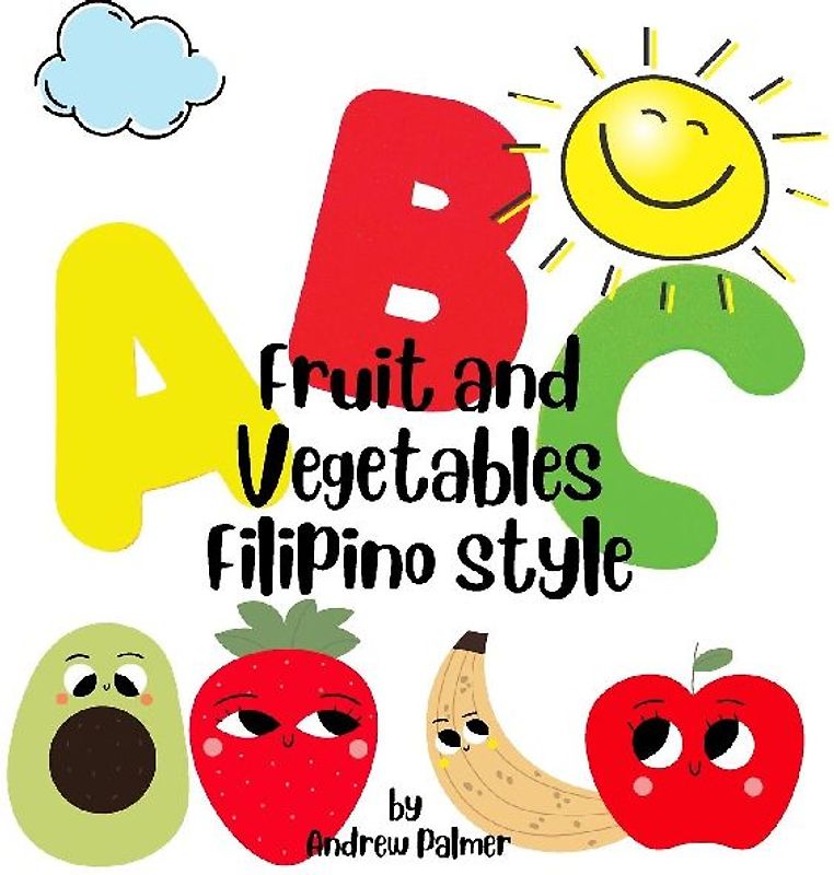 ABC Fruit and Vegetables Filipino style