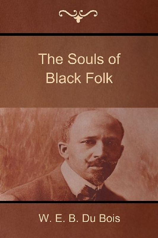 The Souls of Black Folk