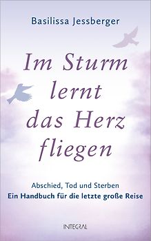 Im Sturm lernt das Herz fliegen