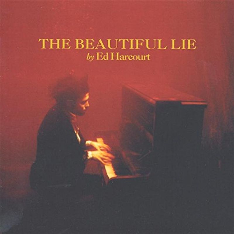 ed Harcourt - The Beautiful Lie