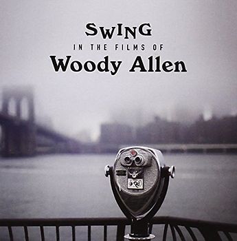 Ost - Swing in the Films of Woody Allen