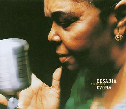 Cesaria Evora - Voz d'Amor