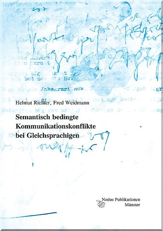Semantisch bedingte Kommunikationskonflikte bei Gleichsprachigen