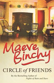 Circle of Friends - Binchy, Maeve