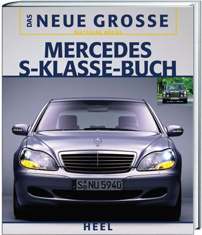 Das Neue Große Mercedes-S-Klasse Buch