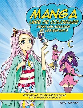 Manga Livre de Coloriage pour les adultes et les enfants