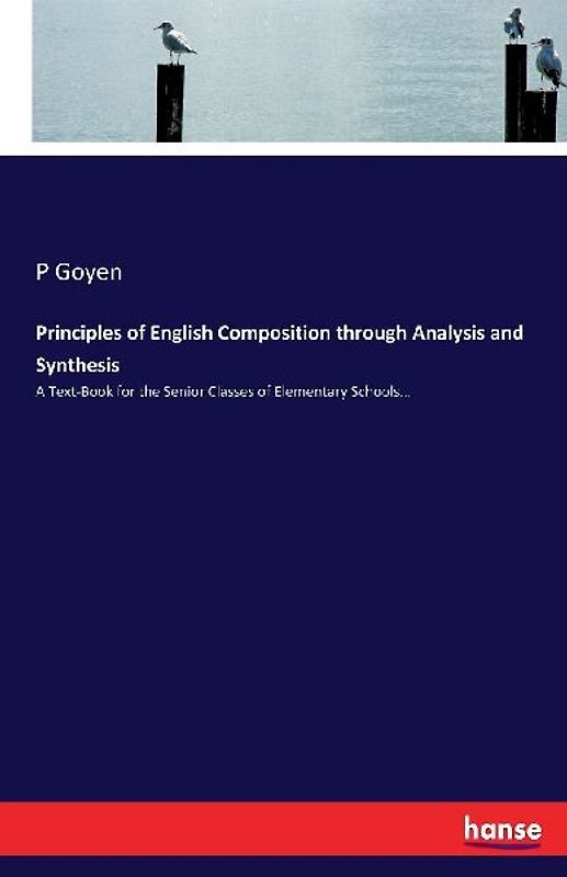 Principles of English Composition through Analysis and Synthesis