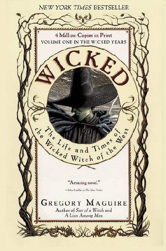 Wicked: The Life and Times of the Wicked Witch of the West (Wicked Years) - Gregory Maguire