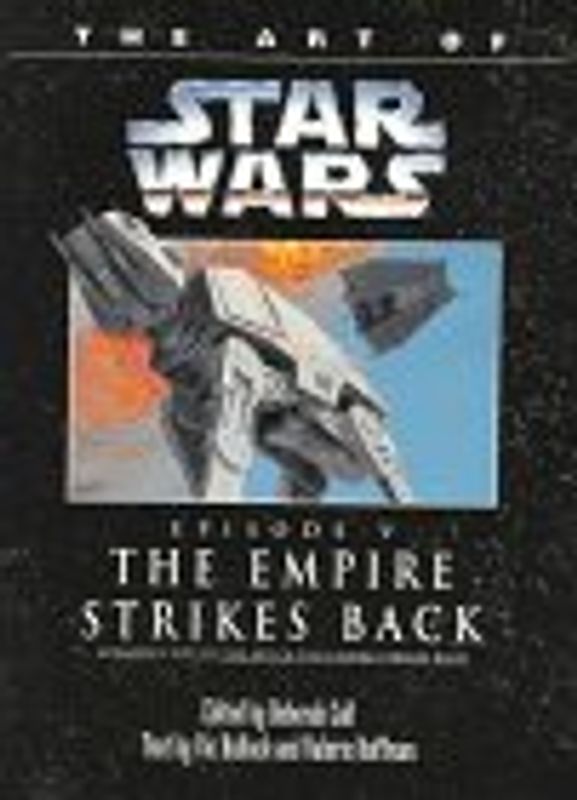 Art of Star Wars: The Empire Strikes Back (Classic Star Wars)