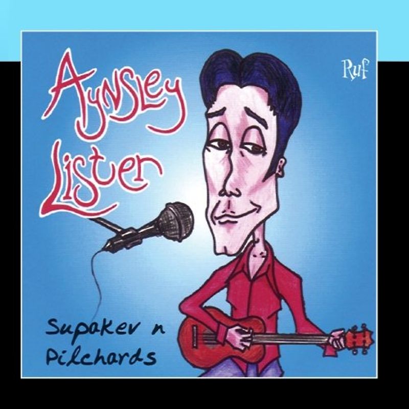 Aynsley Lister - Supaker n Pilchards