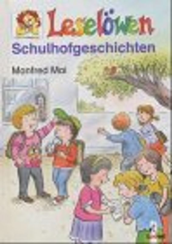 Leselöwen-Schulhofgeschichten