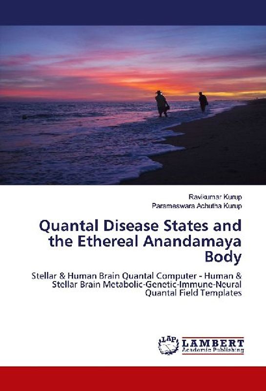 Quantal Disease States and the Ethereal Anandamaya Body