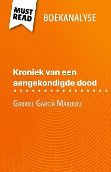 Kroniek van een aangekondigde dood van Gabriel García Márquez (Boekanalyse)