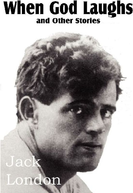 When God Laughs and Other Stories