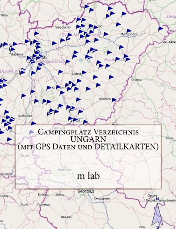 Campingplatz Verzeichnis UNGARN (mit GPS Daten und DETAILKARTEN)