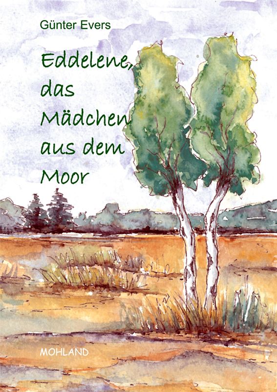 Eddelene, das Mädchen aus dem Moor