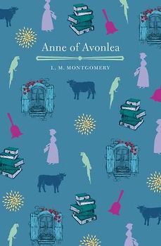 Anne of Avonlea (Arcturus Children's Classics)
