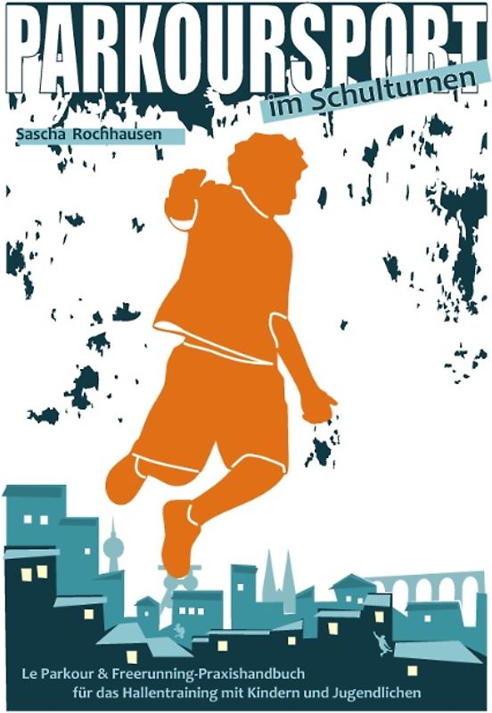 Parkoursport im Schulturnen