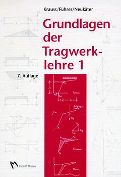 Grundlagen der Tragwerklehre