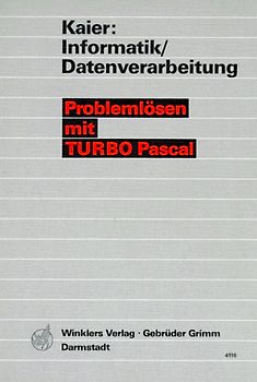 Problemlösen mit TURBO Pascal