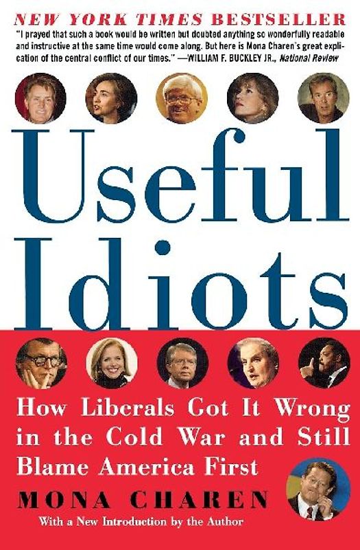 Useful Idiots