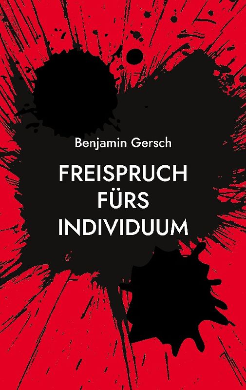 Freispruch fürs Individuum