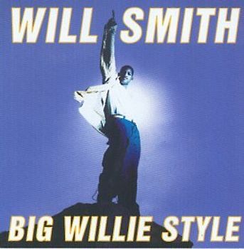 Will Smith - Big Willie Style
