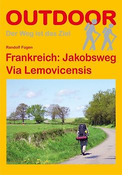Frankreich: Jakobsweg Via Lemovicensis